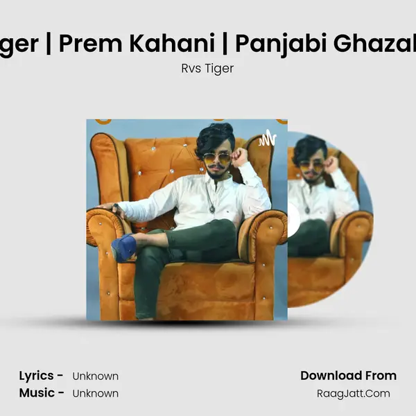 Rvs Tiger | Prem Kahani | Panjabi Ghazal Song MP3 Song by Rvs Tiger Cover