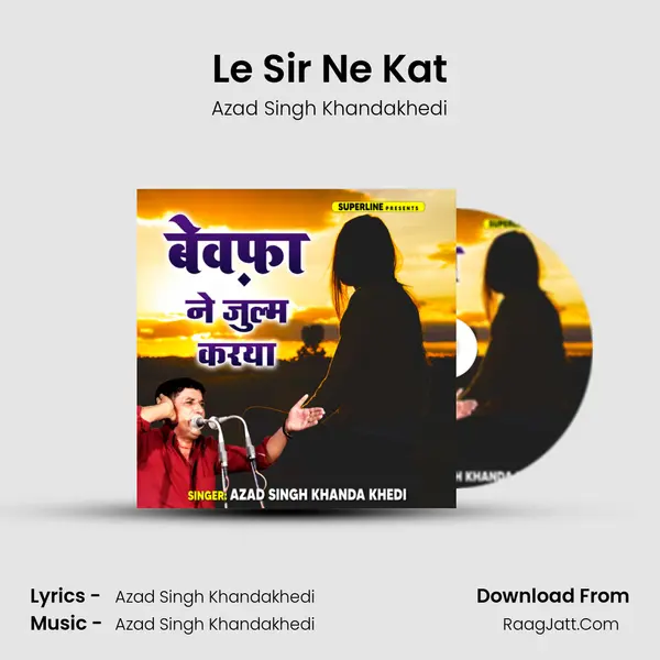 Le Sir Ne Kat mp3 song
