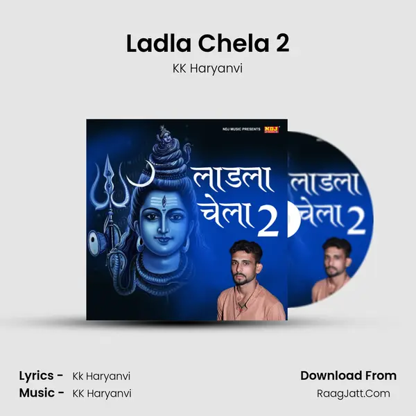 Ladla Chela 2 mp3 song
