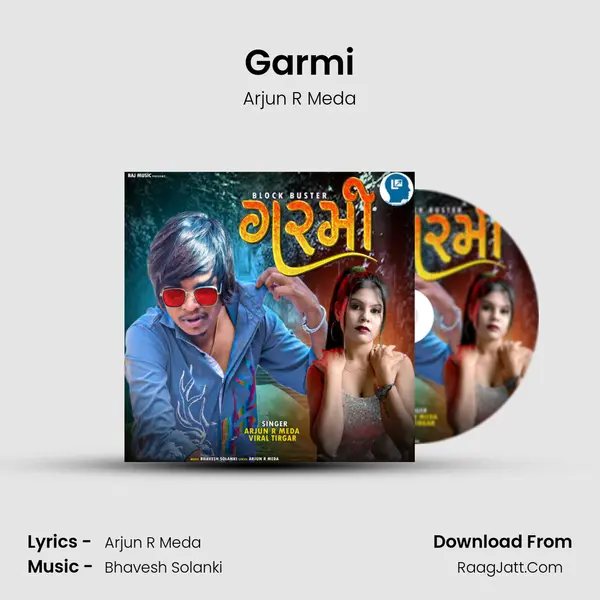 Garmi - Arjun R Meda