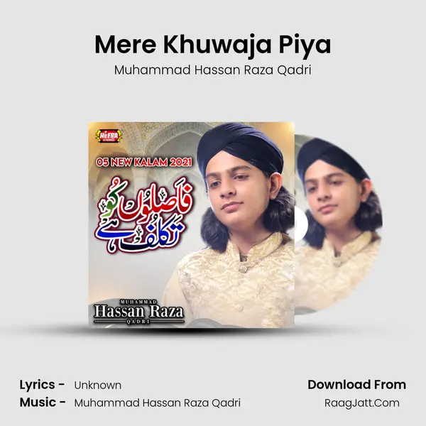 Mere Khuwaja Piya mp3 song