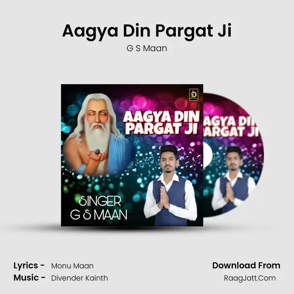 Aagya Din Pargat Ji MP3 Song by G S Maan Cover