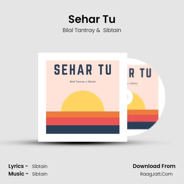 Sehar Tu mp3 song