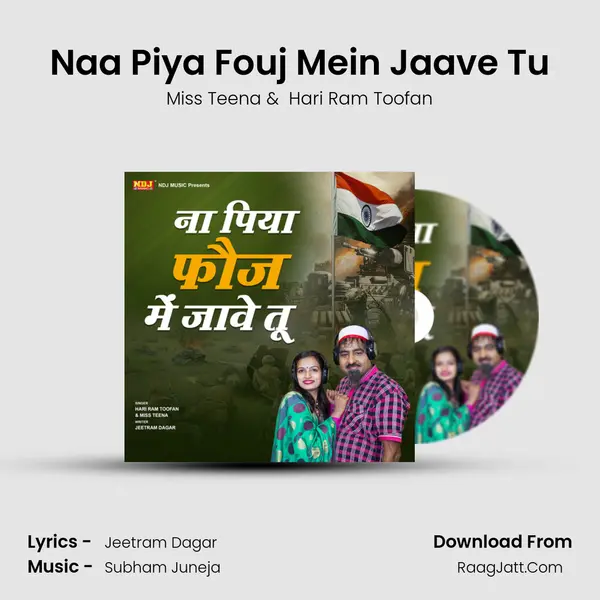 Naa Piya Fouj Mein Jaave Tu mp3 song