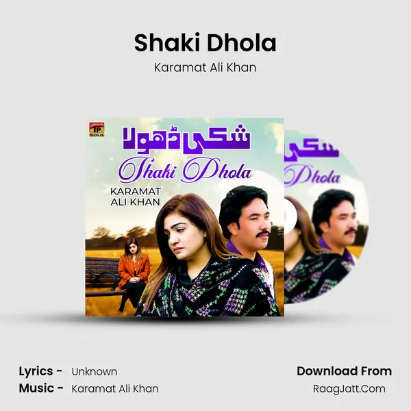 Shaki Dhola mp3 song