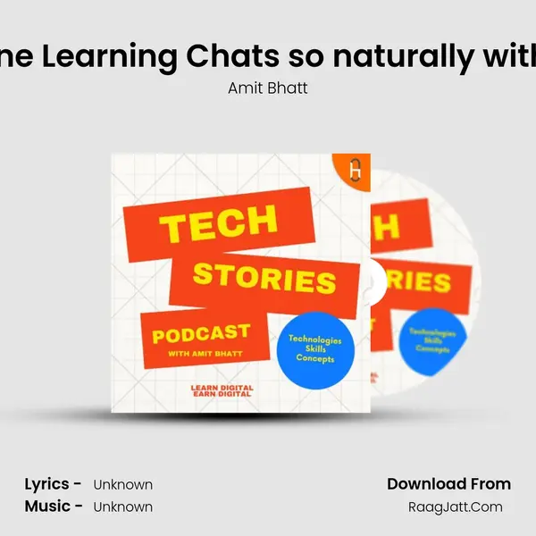 Ep 28: How Machine Learning Chats so naturally with Human Beings ? mp3 song