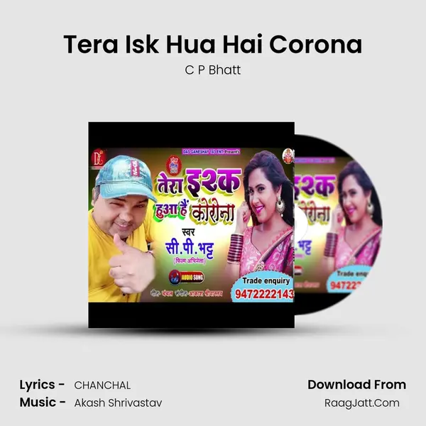 Tera Isk Hua Hai Corona MP3 Song by C P Bhatt Cover