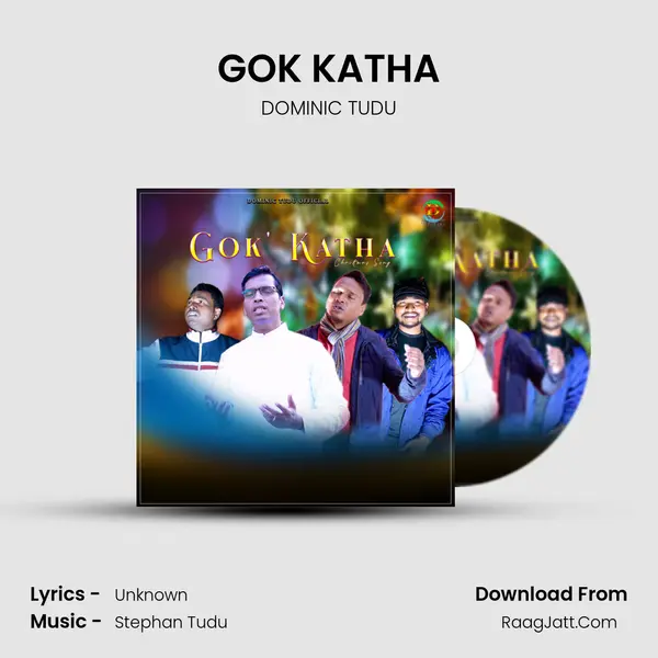 GOK' KATHA - DOMINIC TUDU