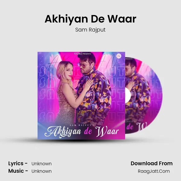 Akhiyan De Waar mp3 song