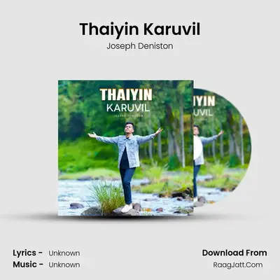 Thaiyin Karuvil - Joseph Deniston
