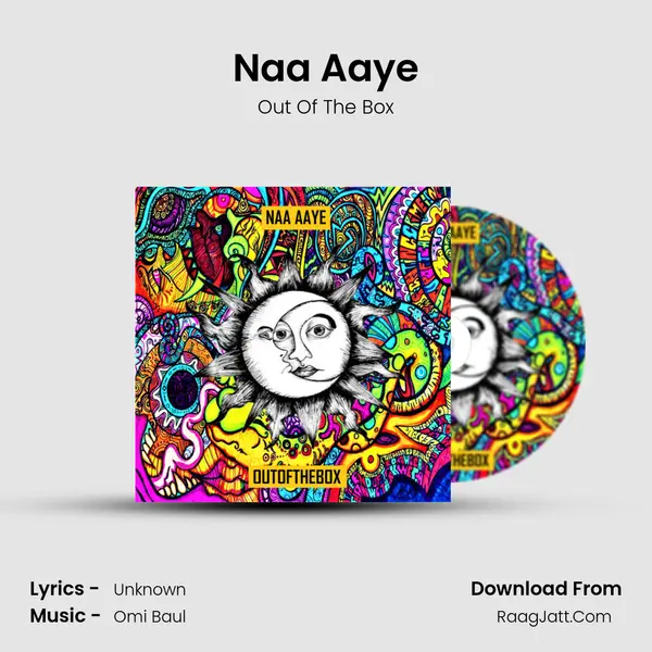Naa Aaye MP3 Song by Out Of The Box Cover