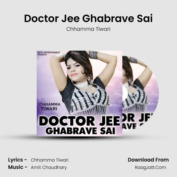 Doctor Jee Ghabrave Sai mp3 song