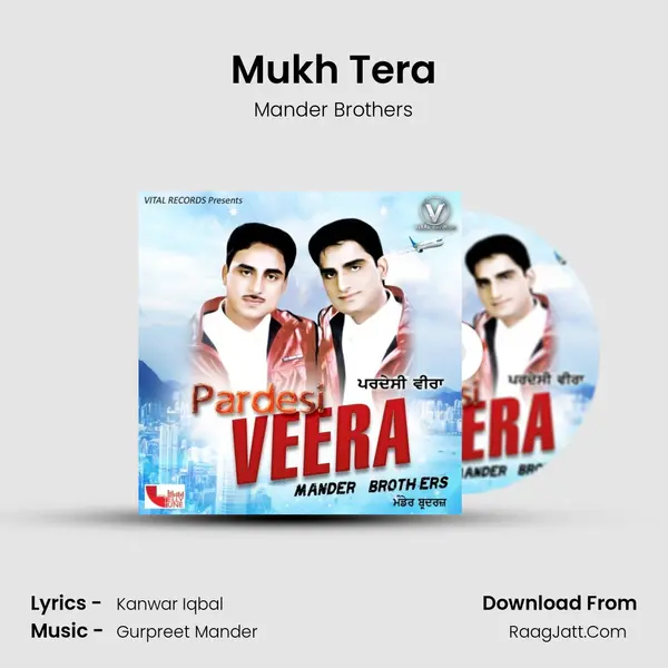 Mukh Tera MP3 Song by Mander Brothers Cover