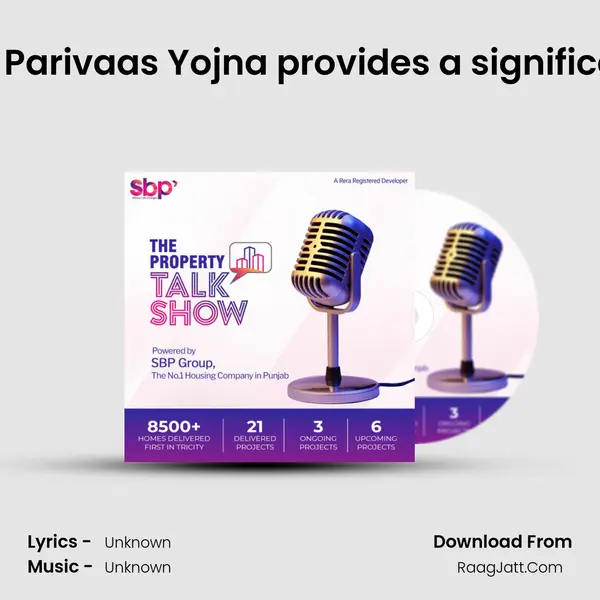 Ep #60-The Tricity Greh Parivaas Yojna provides a significant chance for governm MP3 Song by  Cover