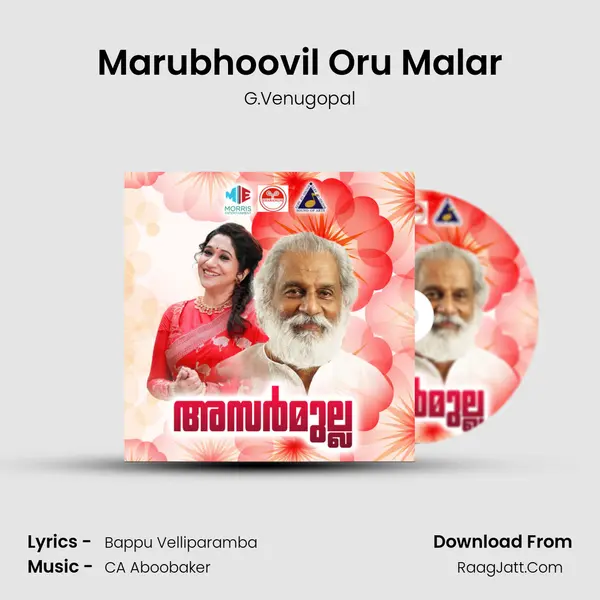 Marubhoovil Oru Malar MP3 Song by G.Venugopal Cover
