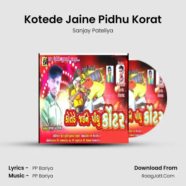 Kotede Jaine Pidhu Korat - Sanjay Pateliya