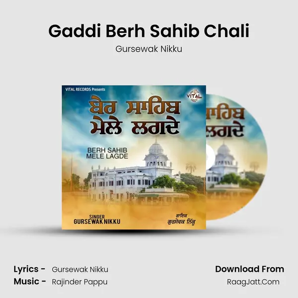 Gaddi Berh Sahib Chali mp3 song