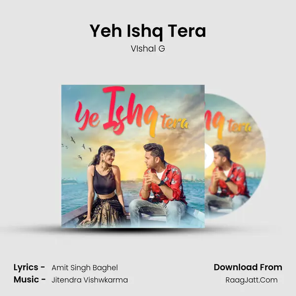 Yeh Ishq Tera MP3 Song by VIshal G Cover