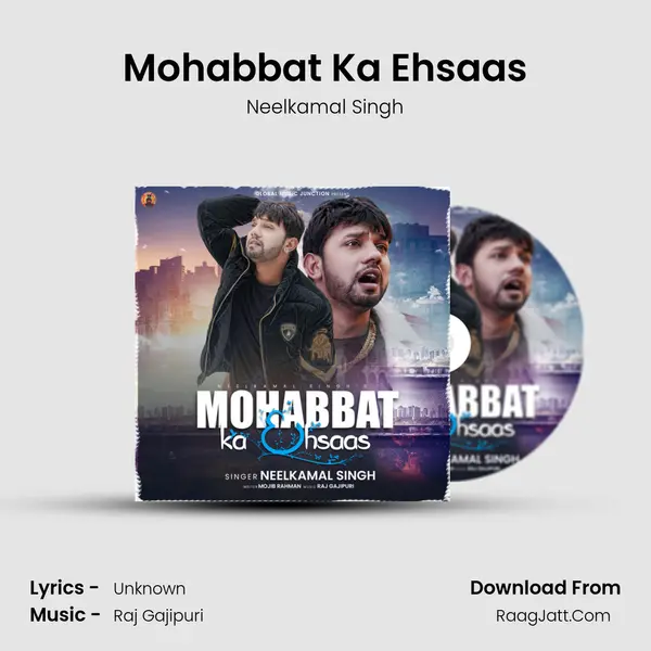 Mohabbat Ka Ehsaas - Neelkamal Singh