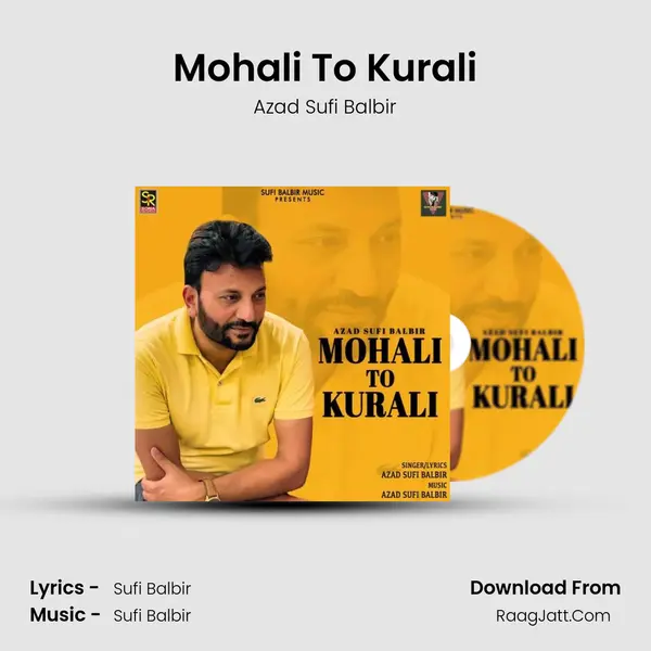 Mohali To Kurali MP3 Song by Azad Sufi Balbir Cover