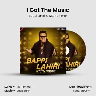 I Got The Music mp3 song