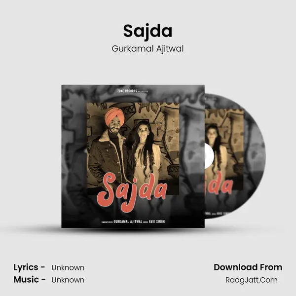 Sajda - Gurkamal Ajitwal