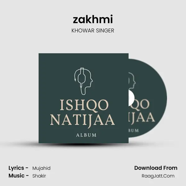 zakhmi MP3 Song by KHOWAR SINGER Cover