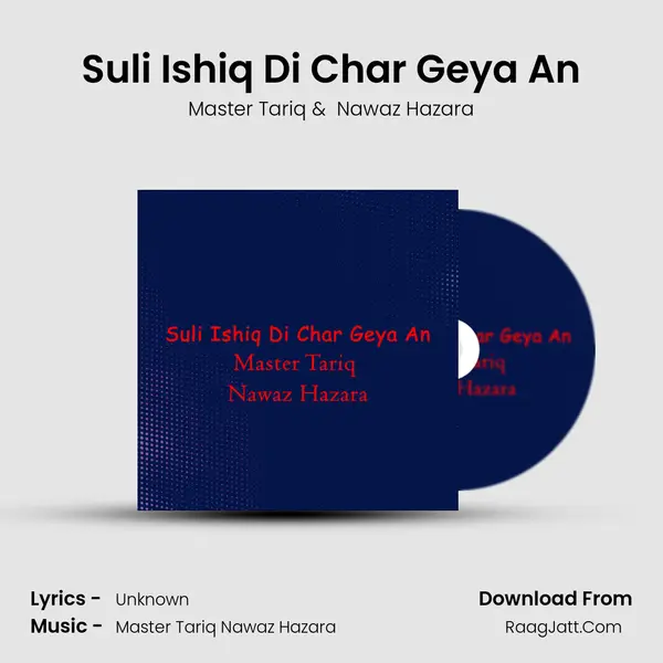 Suli Ishiq Di Char Geya An mp3 song