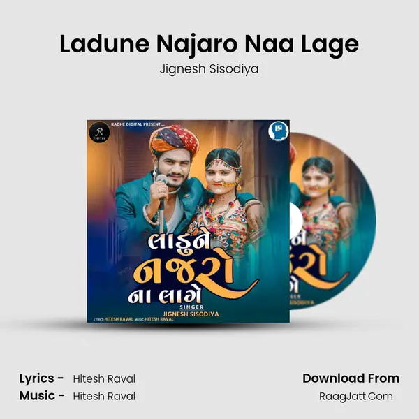 Ladune Najaro Naa Lage - Jignesh Sisodiya