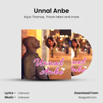 Unnal Anbe - Arjun Thomas