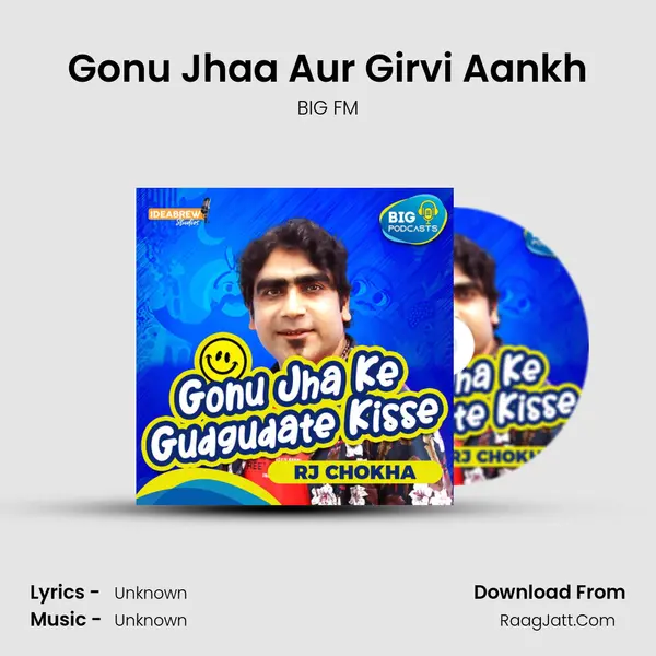 Gonu Jhaa Aur Girvi Aankh MP3 Song by BIG FM Cover