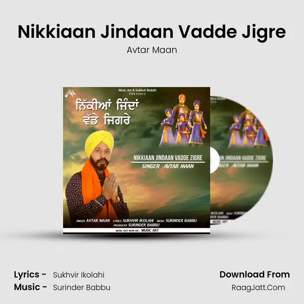 Nikkiaan Jindaan Vadde Jigre - Avtar Maan