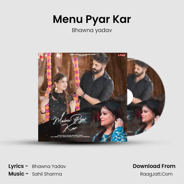 Menu Pyar Kar - Bhawna yadav