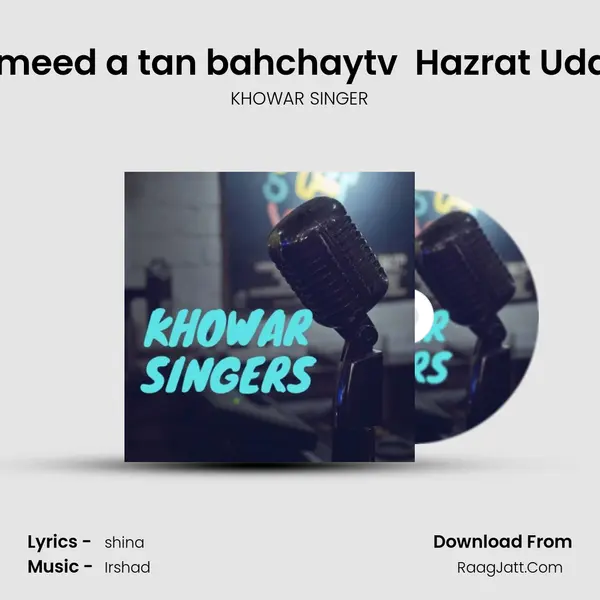 Matan Emeed a tan bahchaytv  Hazrat Uddin Wafa mp3 song