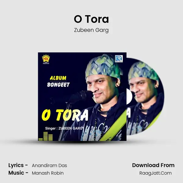 O Tora - Zubeen Garg