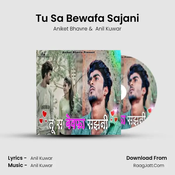 Tu Sa Bewafa Sajani MP3 Song by Aniket Bhavre Cover