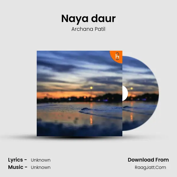 Naya daur MP3 Song by Archana Patil Cover