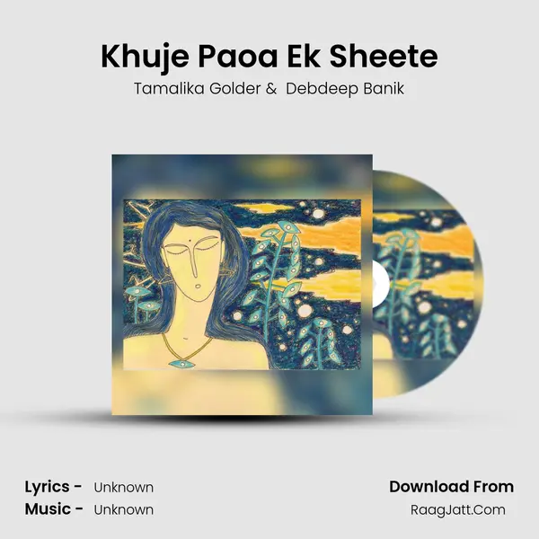 Khuje Paoa Ek Sheete mp3 song