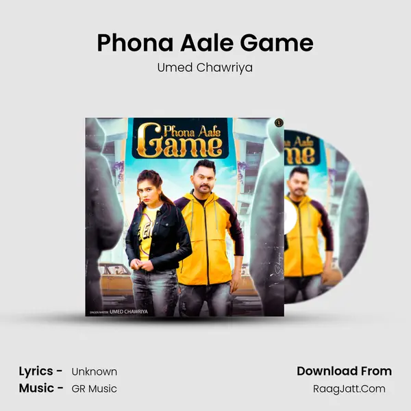 Phona Aale Game - Umed Chawriya