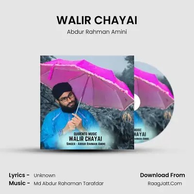 WALIR CHAYAI mp3 song
