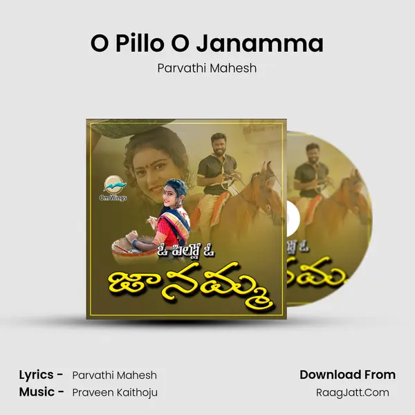 O Pillo O Janamma MP3 Song by Parvathi Mahesh Cover