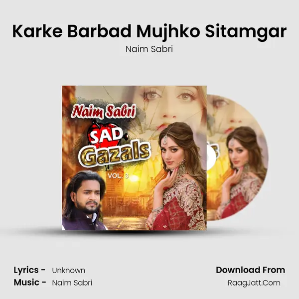 Karke Barbad Mujhko Sitamgar MP3 Song by Naim Sabri Cover
