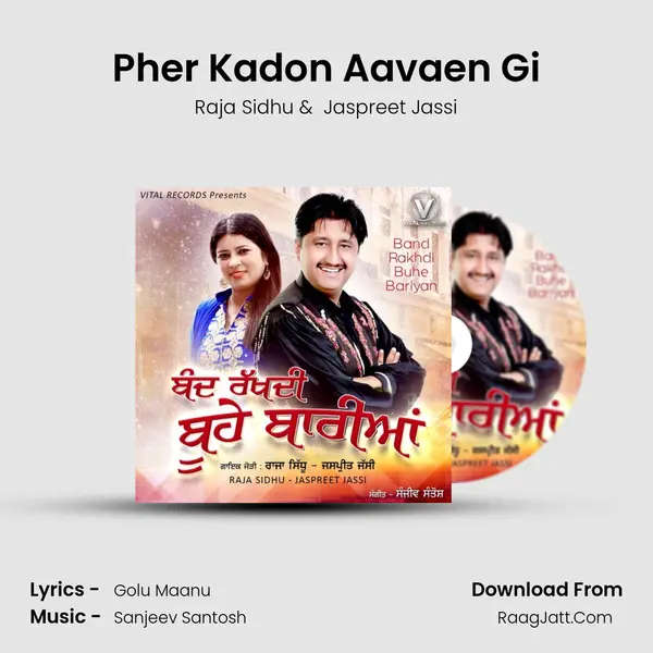 Pher Kadon Aavaen Gi MP3 Song by Raja Sidhu Cover