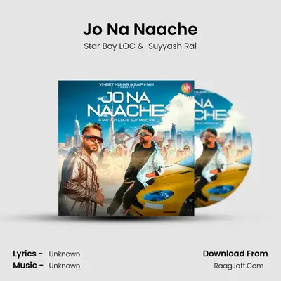 Jo Na Naache mp3 song