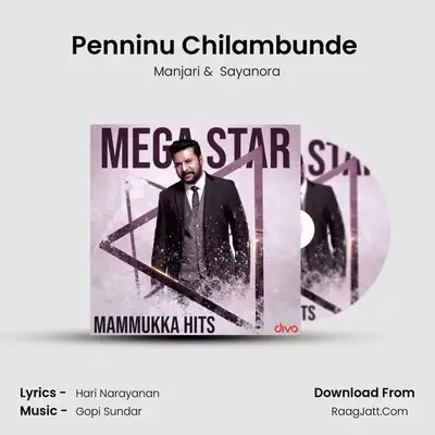 Penninu Chilambunde (From- Puthiya Niyamam) mp3 song