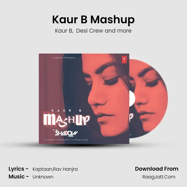 Kaur B Mashup(Remix By Dj Shadow Dubai) Cover