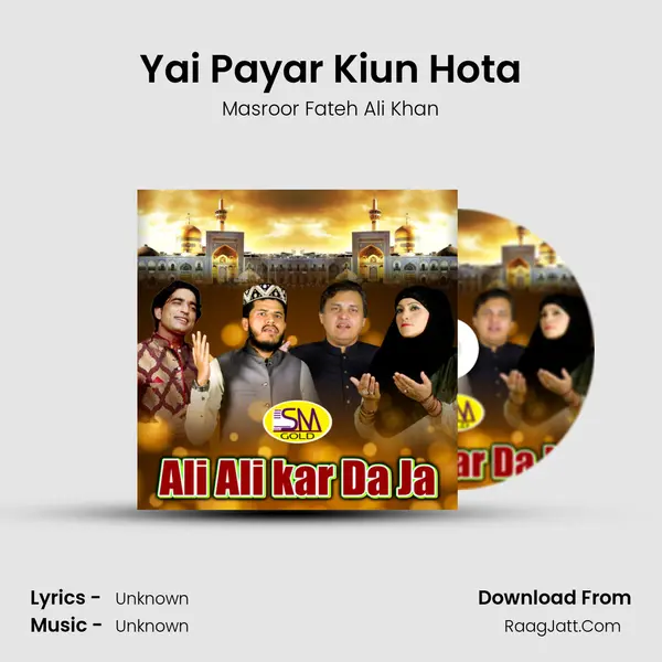 Yai Payar Kiun Hota MP3 Song by Masroor Fateh Ali Khan Cover