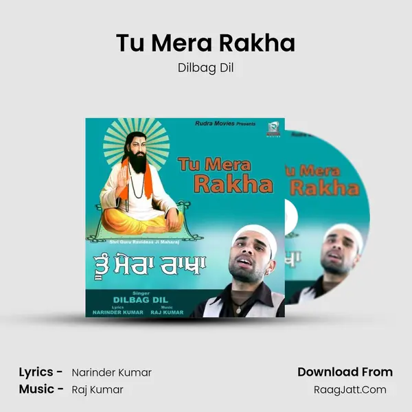 Tu Mera Rakha MP3 Song by Dilbag Dil Cover