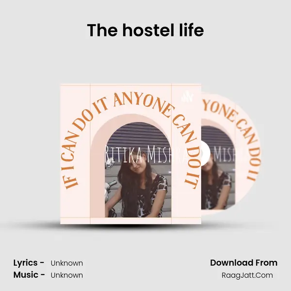 The hostel life MP3 Song by  Cover
