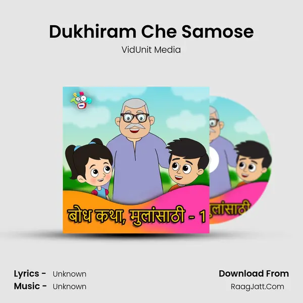 Dukhiram Che Samose MP3 Song by VidUnit Media Cover